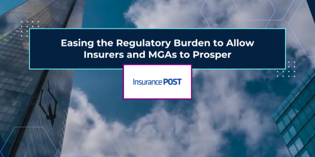 Insurance Post Webinar: Easing the Regulatory Burden to Allow Insurers And MGAs to Prosper
